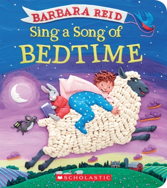 Barbara Reid's Sing a Song of Bedtime