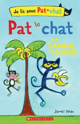 Je lis avec Pat le chat : La banane pourrie