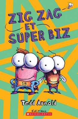 Zig Zag : N° 8 - Zig Zag et Super Biz