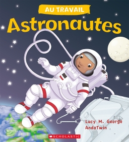 Au travail : Astronautes