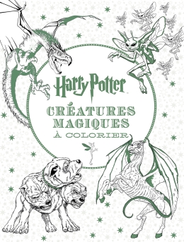 Harry Potter - Le livre de coloriage : N° 2 - Créatures magiques à colorier