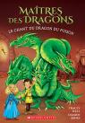 Maîtres des dragons : N° 5 - Le chant du dragon du Poison