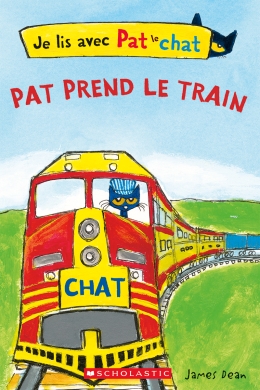 Je lis avec Pat le chat : Pat prend le train