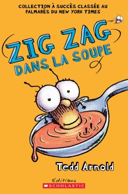 Zig Zag : N° 10 - Zig Zag dans la soupe