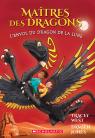 Maîtres des dragons : N° 6 - L'envol du dragon de la Lune