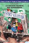 DC Comics : La société secrète des superhéros : N° 2 - Fort Solitude