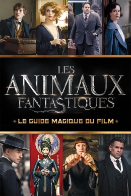 Les animaux fantastiques : Le guide magique du film