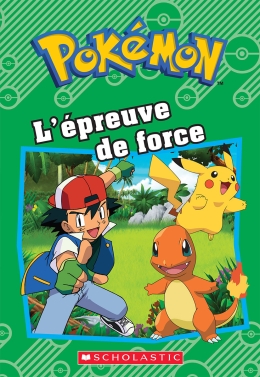 Pokémon : L'épreuve de force