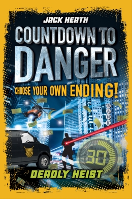 Deadly Heist (Countdown to Danger)