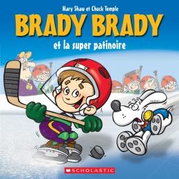 Brady Brady et la super patinoire