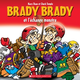 Brady Brady et l'échange monstre