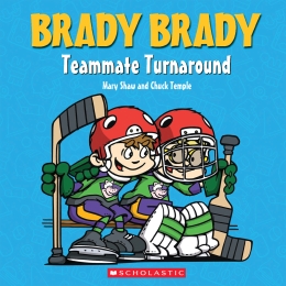 Brady Brady: Teammate Turnaround