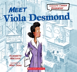 Scholastic Canada Biography: Meet Viola Desmond