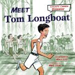 Scholastic Canada Biography: Meet Tom Longboat