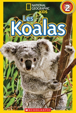 National Geographic Kids : Les koalas (niveau 2)