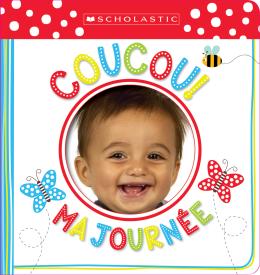 Apprendre avec Scholastic : Coucou! Ma journée