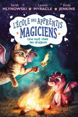 L' école des apprentis magiciens : N°4 - Une nuit chez les dragons
