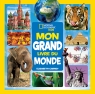 National Geographic Kids : Mon grand livre du monde