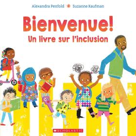 Bienvenue! Un livre sur l'inclusion