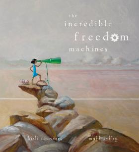 The Incredible Freedom Machines