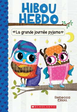 Hibou Hebdo : N° 9 - La grande journée pyjama