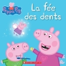 Peppa Pig : La fée des dents