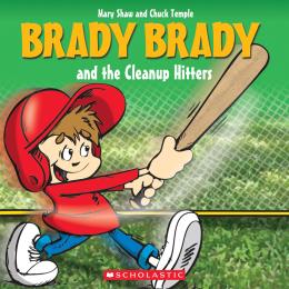 Brady Brady and the Cleanup Hitters