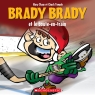 Brady Brady et le boute-en-train