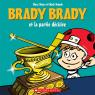 Brady Brady et la partie décisive