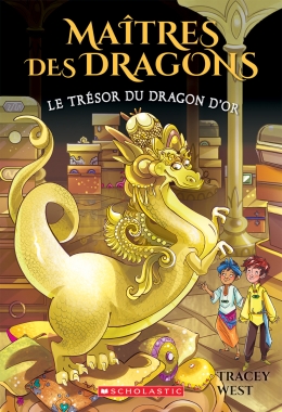 Maîtres des dragons : N° 12 - Le trésor du dragon d'Or