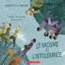 Enfants du monde :  Le racisme et l'intolérance