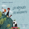 Enfants du monde : Les réfugiés et les migrants