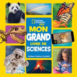 Éditions Scholastic  National Geographic Kids : Mon grand livre