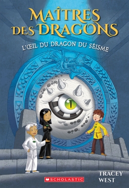 Maîtres des dragons : N° 13 - L'oeil du dragon du Séisme