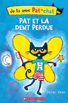 Je lis avec Pat le chat : Pat et la dent perdue