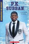 Biographie-BD-Hockey : P.K. Subban