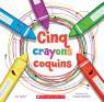 Cinq crayons coquins