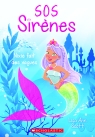 SOS Sirènes : N° 1 - Nixie fait des vagues