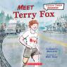 Meet Terry Fox (Scholastic Canada Biography)