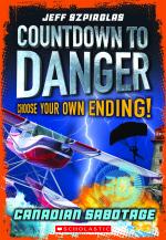 Countdown to Danger: Canadian Sabotage