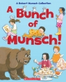 A Bunch of Munsch! (Six-book collection)
