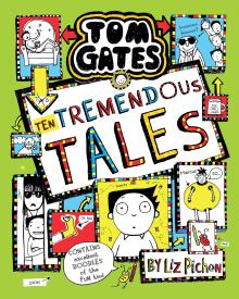 Tom Gates: Ten Tremendous Tales