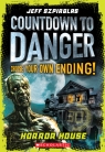 Horror House (Countdown to Danger)