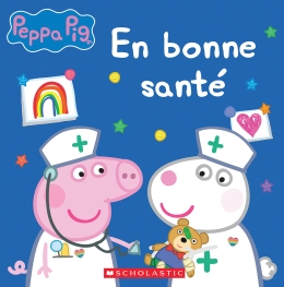 Peppa Pig : En bonne santé