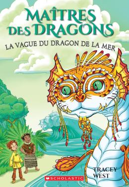 Maîtres des dragons : No 19 - La vague du dragon de la Mer