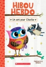 Hibou Hebdo : No 15 - Un ami pour Charlie