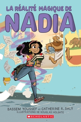 La réalité magique de Nadia : No 1