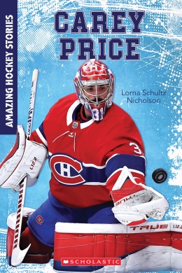 Carey Price (Amazing Hockey Stories)