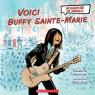 Biographie en images : Voici Buffy Sainte-Marie