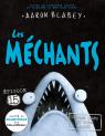 Les méchants 15 : Ouvrez grand et dites Aaaah!